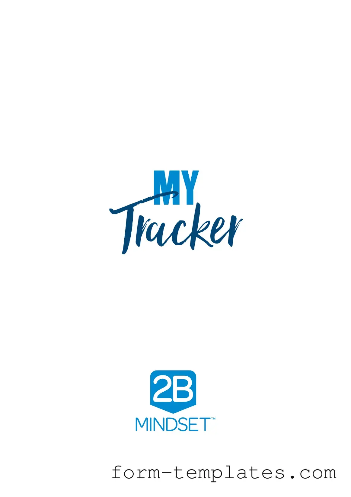 Fill Out a Valid 2B Mindset Tracker Template